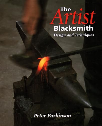 9781861264282: The Artist Blacksmith: Design and Techniques