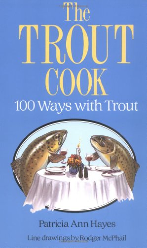 Stock image for Trout Cook: 100 Ways With Trout for sale by WorldofBooks
