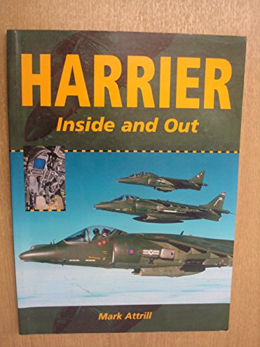 Stock image for Harrier Inside and Out (Crowood Aviation Series) for sale by WorldofBooks