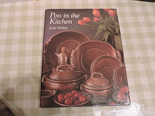 Beispielbild fr Pots in the Kitchen zum Verkauf von WorldofBooks