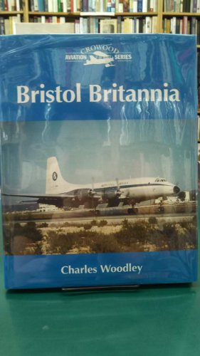 Stock image for Bristol Britannia (Crowood Aviation) for sale by WorldofBooks