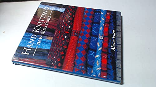 Beispielbild fr Hand Knitting: New Directions zum Verkauf von Front Cover Books