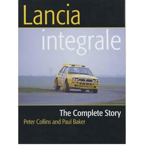 9781861265432: Lancia Integrale: The Complete Story