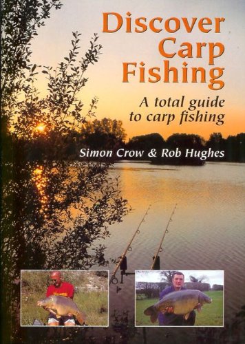 Imagen de archivo de Discover Carp Fishing: a Total Guide to Carp Fishing a la venta por WorldofBooks