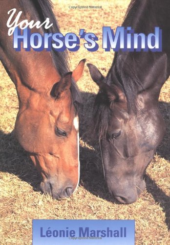 Your Horse's Mind (9781861265661) by Marshall, Leonie