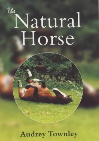 Imagen de archivo de Natural Horse, The a la venta por J. and S. Daft