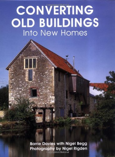 Beispielbild fr Converting Old Buildings into New Homes zum Verkauf von Reuseabook