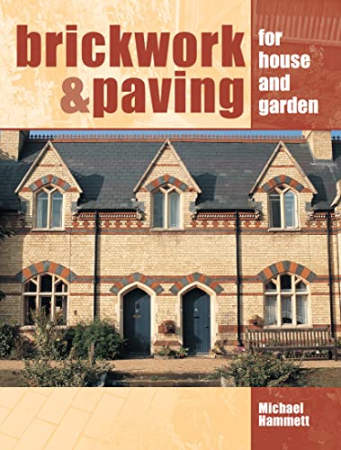 Beispielbild fr Brickwork and Paving for House and Garden zum Verkauf von WorldofBooks