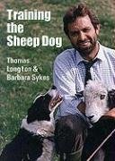 Beispielbild fr Training the Sheep Dog zum Verkauf von Front Cover Books