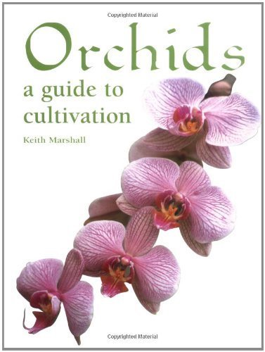 Stock image for Orchids: A Guide to Cultivation for sale by Wonder Book