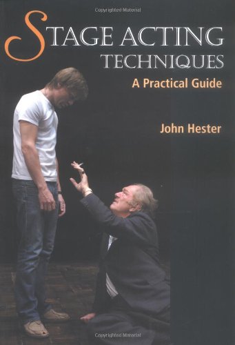 Stock image for Stage Acting Techniques: A Practical Guide for sale by Front Cover Books