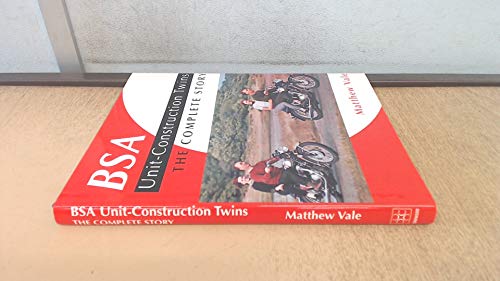 Stock image for BSA Unit-Construction Twins The Complete Story for sale by St Paul's Bookshop P.B.F.A.