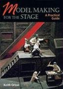 Beispielbild fr Model Making for the Stage: A Practical Guide zum Verkauf von BooksRun