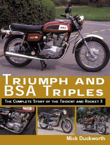 Beispielbild fr Triumph and BSA Triples: The Complete Story of the Trident and Rocket 3 zum Verkauf von Emerald Green Media