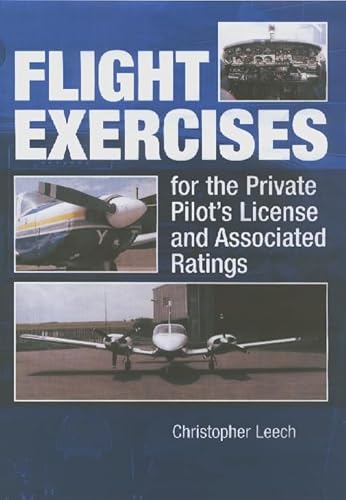 Beispielbild fr Flight Exercises for the Private Pilot's Licence and Associated Ratings zum Verkauf von Blackwell's