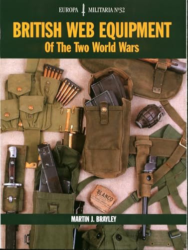 Imagen de archivo de EM32: British Web Equipment Of The Two World Wars (Europa Militaria) a la venta por WorldofBooks