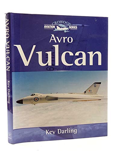 9781861267719: Avro Vulcan (Crowood Aviation Series)