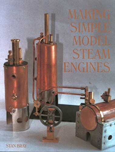 Imagen de archivo de Making Simple Model Steam Engines a la venta por HPB-Diamond