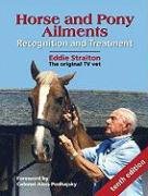 Beispielbild fr Horse and Pony Ailments: Recognition and Treatment zum Verkauf von WorldofBooks