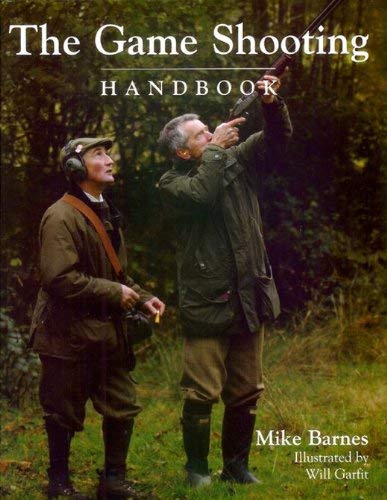 The Game Shooting Handbook (9781861268044) by Barnes, Mike