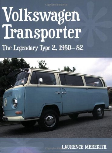 Beispielbild fr Volkswagen Transporter: Type 2, 1950-82 (Autoclassics) zum Verkauf von WorldofBooks