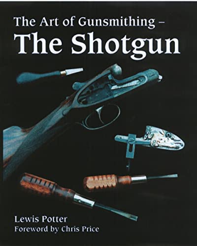 Stock image for The Art of Gunsmithing: The Shotgun for sale by WorldofBooks