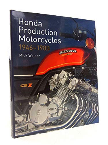 Honda Production Motorcycles 1946-1980 - Walker, Mick