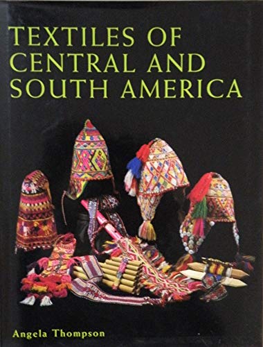 9781861268266: Textiles of Central And South America