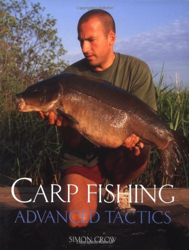 Beispielbild fr Carp Fishing - Advanced Tactics zum Verkauf von WorldofBooks
