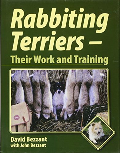Stock image for Rabbiting Terriers Their Work and Training for sale by PBShop.store US