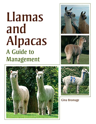 9781861268846: Llamas and Alpacas: A Guide to Management