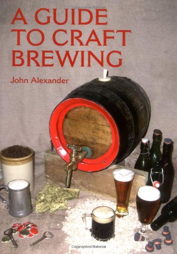 Beispielbild fr A Guide to Craft Brewing zum Verkauf von WorldofBooks
