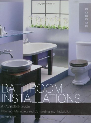 9781861269195: Bathroom Installations: A Complete Guide - Planning, Managing and Completing Your Installation