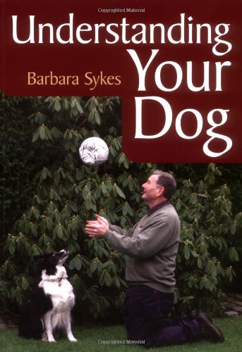 Stock image for Understanding Your Dog for sale by WorldofBooks