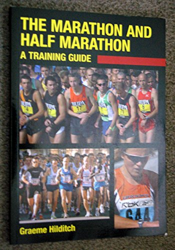 Beispielbild fr The Marathon and Half Marathon: A Training Guide zum Verkauf von AwesomeBooks