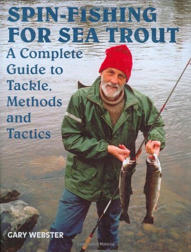 9781861269874: Spin-Fishing for Sea Trout: A Complete Guide to Tackle, Methods and Tactics