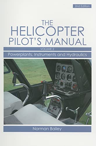 Beispielbild fr Helicopter Pilot's Manual Vol 2: Powerplants, Instruments and Hydraulics zum Verkauf von WorldofBooks