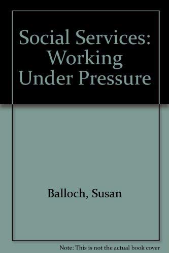 Imagen de archivo de Social services: Working under pressure a la venta por dsmbooks