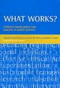 Beispielbild fr What works?: Evidence-based policy and practice in public services zum Verkauf von WorldofBooks