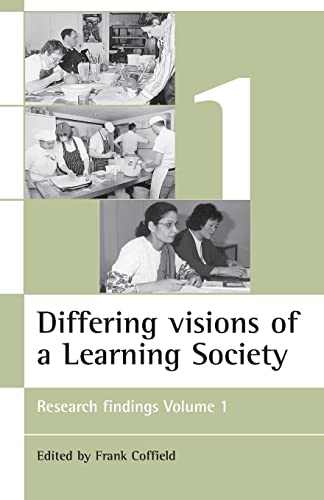 Imagen de archivo de Differing visions of a Learning Society Vol 1: Research findings Volume 1 (ESRC Learning Society Series) a la venta por WorldofBooks