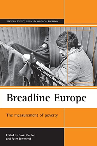 9781861342928: Breadline Europe: The Measurement Of Poverty (Studies in Poverty, Inequality and Social Exclusion)