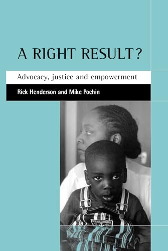 Beispielbild fr A right result?: Advocacy, justice and empowerment zum Verkauf von Books From California