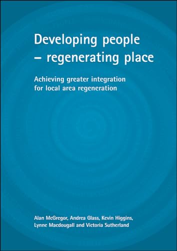 Stock image for Developing People - Regenerating Place for sale by Blackwell's