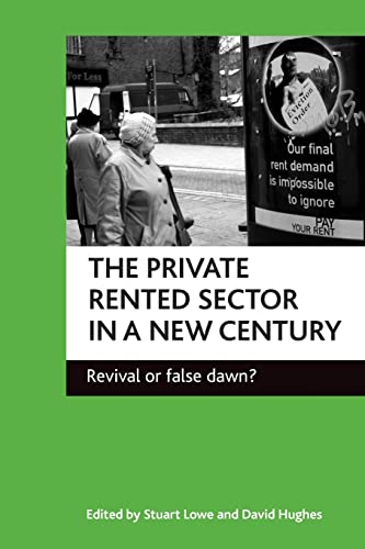 Imagen de archivo de The private rented sector in a new century   Reviv al or false dawn? a la venta por Revaluation Books