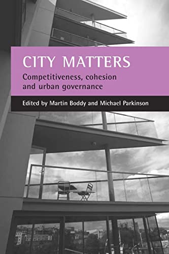 Stock image for City Matters : Competitiveness, Cohesion and Urban Governance for sale by Better World Books