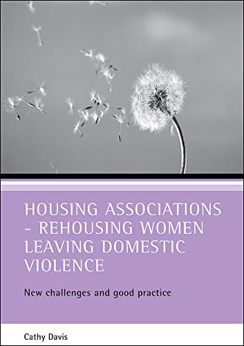 9781861344892: Housing associations - rehousing women leaving domestic violence: New challenges and good practice
