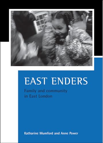 Beispielbild fr East Enders: Family and Community in East London : Family and Community in Urban Neighbourhoods zum Verkauf von WorldofBooks
