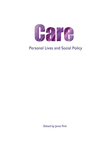 Stock image for Care : Personal Lives and Social Policy for sale by Better World Books