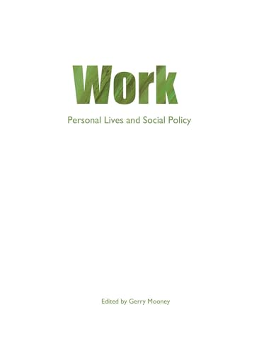 Beispielbild fr Work: Personal lives and social policy zum Verkauf von WorldofBooks