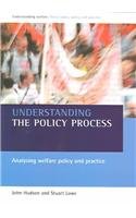 Stock image for Understanding the Policy Process : Analysing Welfare Policy and Practice for sale by Better World Books: West